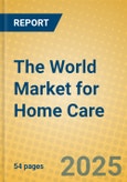 The World Market for Home Care- Product Image