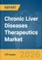 Chronic Liver Diseases Therapeutics Market Report 2026 - Product Thumbnail Image