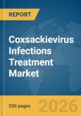 Coxsackievirus Infections Treatment Market Report 2026- Product Image