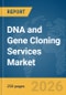 DNA and Gene Cloning Services Market Report 2026 - Product Thumbnail Image