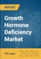 Growth Hormone Deficiency Market Report 2026 - Product Thumbnail Image