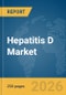 Hepatitis D Market Report 2026 - Product Thumbnail Image