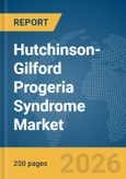 Hutchinson-Gilford Progeria Syndrome (HGPS) Market Report 2026- Product Image