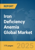 Iron Deficiency Anemia Global Market Report 2025- Product Image