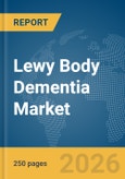 Lewy Body Dementia Market Report 2026- Product Image