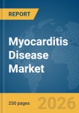 Myocarditis Disease Market Report 2026- Product Image