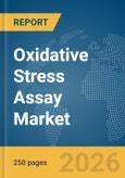 Oxidative Stress Assay Market Report 2026- Product Image