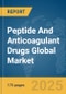 Peptide And Anticoagulant Drugs Global Market Report 2025 - Product Thumbnail Image