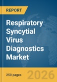 Respiratory Syncytial Virus (RSV) Diagnostics Market Report 2026- Product Image