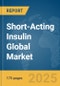 Short-Acting Insulin Global Market Report 2025 - Product Image