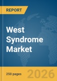 West Syndrome Market Report 2026- Product Image