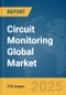Circuit Monitoring Global Market Report 2025 - Product Thumbnail Image