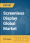 Screenless Display Global Market Report 2025 - Product Thumbnail Image