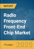 Radio Frequency (RF) Front-End Chip Market Report 2025- Product Image