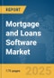Mortgage and Loans Software Market Report 2025 - Product Image