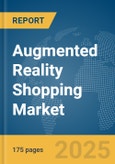 Augmented Reality (AR) Shopping Market Report 2025- Product Image