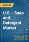 U.S. - Soap and Detergent - Market Analysis, Forecast, Size, Trends and Insights - Product Thumbnail Image