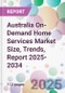 Australia On-Demand Home Services Market Size, Trends, Report 2025-2034 - Product Thumbnail Image