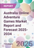 Australia Online Adventure Games Market Report and Forecast 2025-2034- Product Image