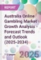 Australia Online Gambling Market Growth Analysis - Forecast Trends and Outlook (2025-2034) - Product Thumbnail Image