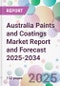 Australia Paints and Coatings Market Report and Forecast 2025-2034 - Product Thumbnail Image