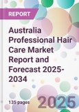 Australia Professional Hair Care Market Report and Forecast 2025-2034- Product Image