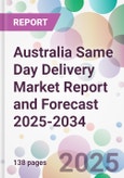 Australia Same Day Delivery Market Report and Forecast 2025-2034- Product Image
