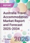 Australia Travel Accommodation Market Report and Forecast 2025-2034 - Product Thumbnail Image