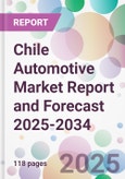 Chile Automotive Market Report and Forecast 2025-2034- Product Image