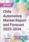 Chile Automotive Market Report and Forecast 2025-2034 - Product Thumbnail Image