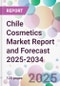 Chile Cosmetics Market Report and Forecast 2025-2034 - Product Image