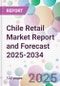 Chile Retail Market Report and Forecast 2025-2034 - Product Image
