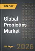 Global Probiotics Market (2026 Edition)- Product Image
