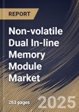 Non-volatile Dual In-line Memory Module Market Size, Share & Trends Analysis Report By Product, By Capacity, By End-use, By Regional Outlook and Forecast, 2024 - 2031- Product Image