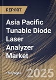Asia Pacific Tunable Diode Laser Analyzer Market Size, Share & Trends Analysis Report By Measurement Type, By Industrial Application, By Country and Growth Forecast, 2025 - 2032- Product Image