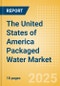 The United States of America (USA) Packaged Water (Soft drinks) Market Size, Growth and Forecast Analytics, 2023-2028 - Product Image