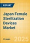 Japan Female Sterilization Devices Market Outlook to 2033 - Laparoscopic Tubal Clips and Laparoscopic Tubal Rings - Product Thumbnail Image