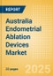 Australia Endometrial Ablation Devices Market Outlook to 2033 - Thermal Balloon Ablation Devices, Hydrothermal Ablation (HTA) Devices, Bipolar Energy Ablation Devices and Others - Product Thumbnail Image