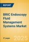 BRIC Endoscopy Fluid Management Systems Market Outlook to 2033 - Hysteroscopy Pumps, Hysteroscopy Fluid Management Systems and Others - Product Thumbnail Image