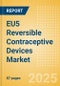 EU5 Reversible Contraceptive Devices Market Outlook to 2033 - Intrauterine Devices (IUDs), Hormonal Implants and Diaphragms - Product Thumbnail Image