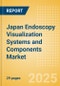 Japan Endoscopy Visualization Systems and Components Market Outlook to 2033 - Endoscopy Visualization Systems and Endoscopy Visualization System Components - Product Thumbnail Image