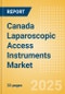 Canada Laparoscopic Access Instruments Market Outlook to 2033 - Laparoscopic Retractors and Laparoscopic Trocars - Product Thumbnail Image