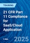 21 CFR Part 11 Compliance for SaaS/Cloud Application (August 6-7, 2025) - Product Thumbnail Image
