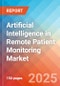 Artificial Intelligence (AI) in Remote Patient Monitoring - Market Insights, Competitive Landscape, and Market Forecast - 2032 - Product Thumbnail Image