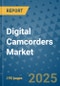 Digital Camcorders Market - Global Industry Analysis, Size, Share, Growth, Trends, and Forecast 2032 - By Product, Technology, Grade, Application, End-user, Region: (North America, Europe, Asia Pacific, Latin America and Middle East and Africa) - Product Thumbnail Image