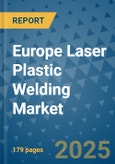 Europe Laser Plastic Welding Market - Industry Analysis, Size, Share, Growth, Trends, and Forecast 2032 - By Product, Technology, Grade, Application, End-user, Region: (Europe)- Product Image