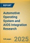 Automotive Operating System and AIOS Integration Research Report, 2025 - Product Thumbnail Image