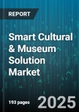 Smart Cultural & Museum Solution Market - Cumulative Impact of United States Tariffs 2025 - Global Forecast to 2030- Product Image