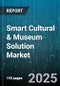 Smart Cultural & Museum Solution Market - Cumulative Impact of United States Tariffs 2025 - Global Forecast to 2030 - Product Thumbnail Image