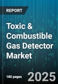 Toxic & Combustible Gas Detector Market - Global Forecast to 2030- Product Image